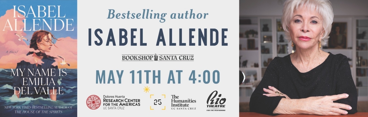 SOLD OUT! Bookshop Santa Cruz presents: Isabel Allende | MY NAME IS EMILIA DEL VALLE
