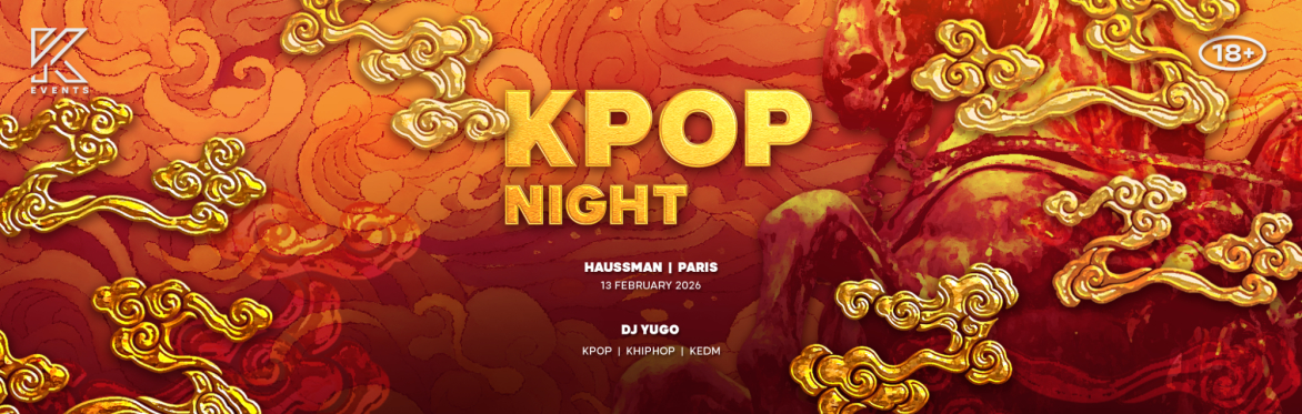 OfficialKEvents | PARIS: KPOP & KHIPHOP Night in February - Lunar New Year