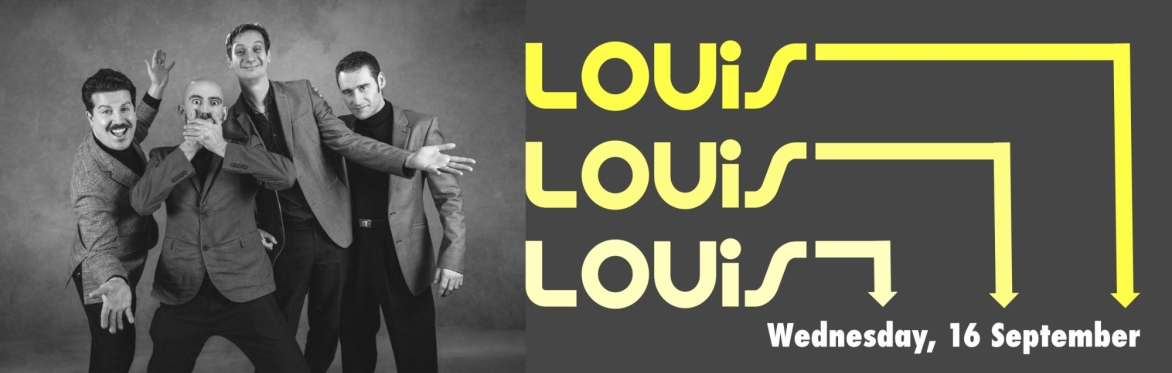 Louis Louis Louis
