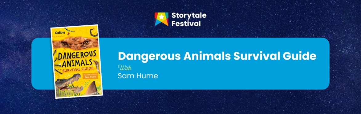 Dangerous Animals Survival Guide