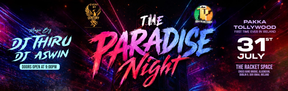 THE PARADISE NIGHT - PAKKA TOLLYWOOD
