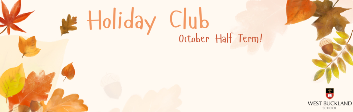 Holiday Club - October 2026 (Internal students)