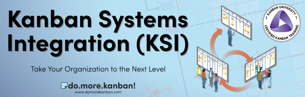 Kanban Systems Improvement (KSI) - Hosted by Tim Lennon (Virtual)