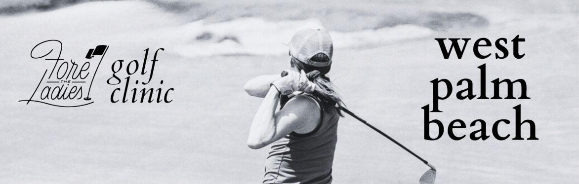 West Palm Beach | FTL Golf Clinic