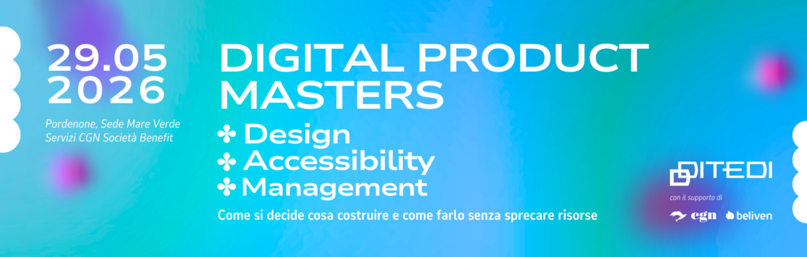 DIGITAL PRODUCT MASTERS: Design, Accessibility, Management
