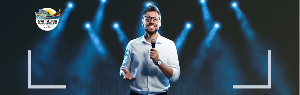 A man with a microphone speaks confidently and a title "Maltalink May 15-18, Toastmasters Spring Conference District 109