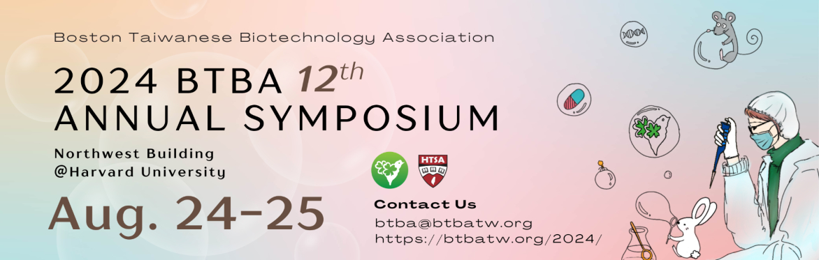 BTBA 2024 - The 12th Boston Taiwanese Biotechnology Annual Symposium