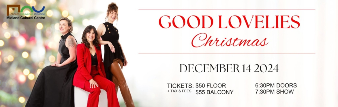 MCC Presents: Good Lovelies Christmas 2024