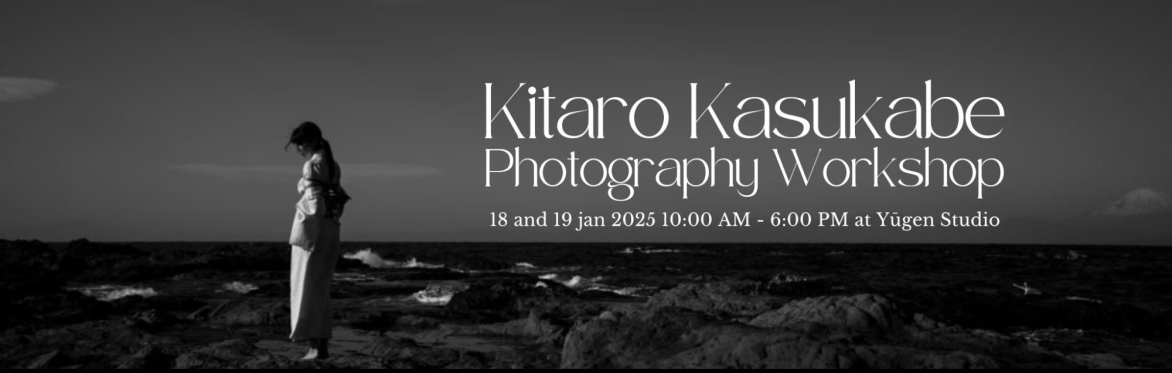 Kitaro Kasukabe photography workshop