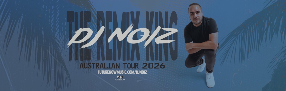 DJ NOIZ live in Perth WA