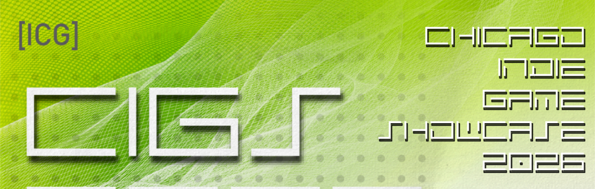 Chicago Indie Game Showcase 2026