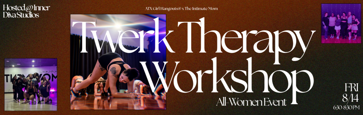 Twerk Therapy Workshop