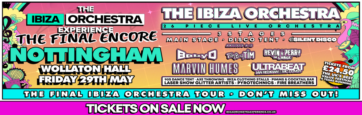 Ibiza Orchestra Experience - Nottingham 2026