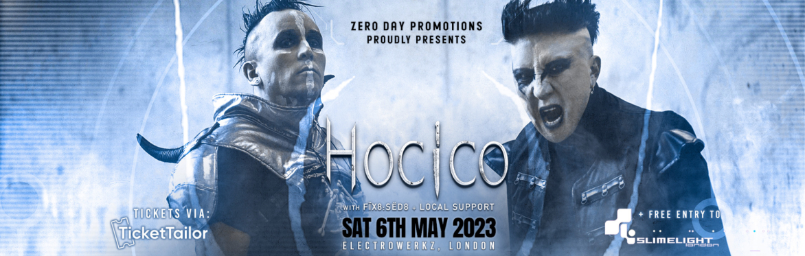 HOCICO with special guests Fïx8:Sëd8 LIVE!