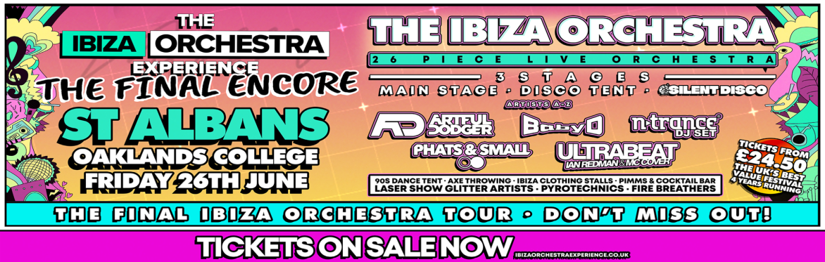 Ibiza Orchestra Experience - St Albans 2026