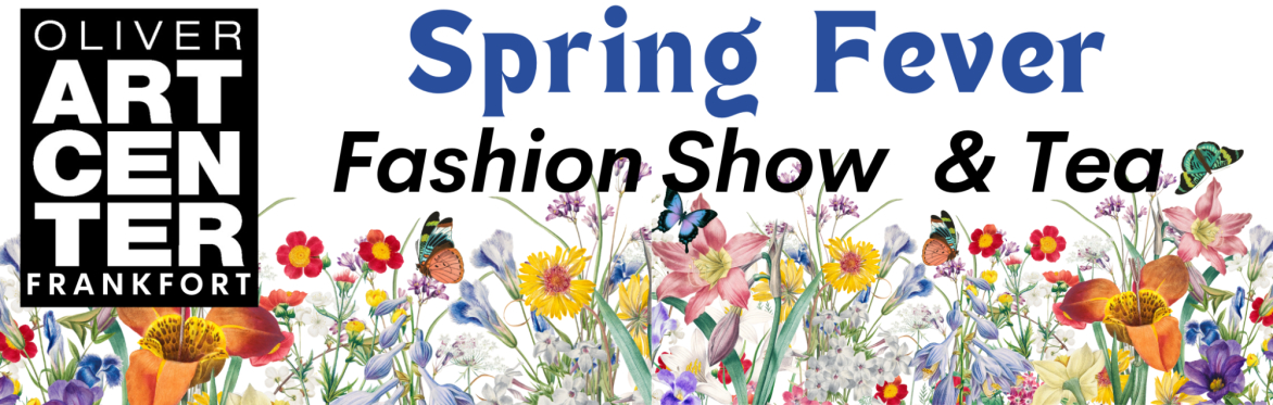 SPRING FEVER Fashion Show & Tea