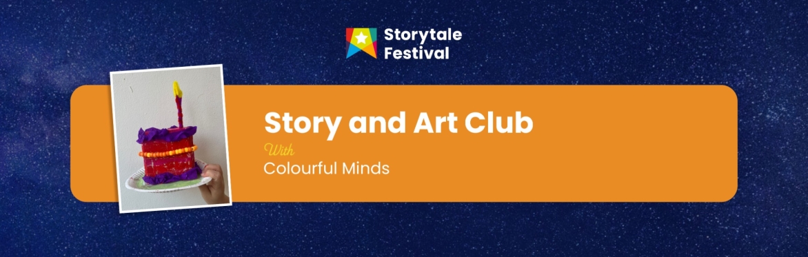 Story & Art Club with Colourful Minds