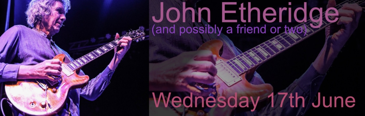 Photo with text of John Etheridge, who is playing for Buxton Jazz at the Old Club House in Buxton on Wednesday 17th June 2026