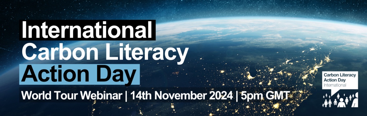 Carbon Literacy Action Day (CLAD) - World Tour Webinar