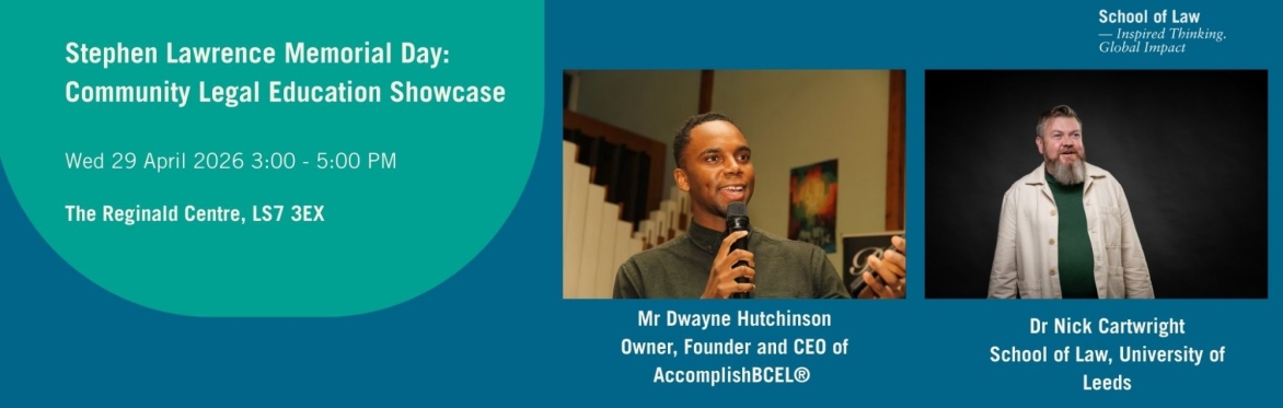Stephen Lawrence Memorial Day: Community Legal Education Showcase