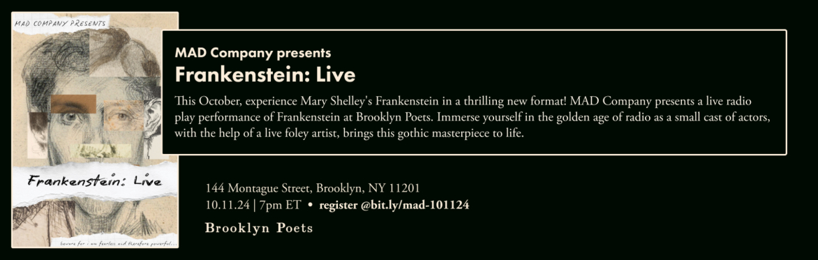 MAD Company presents Frankenstein: Live at Brooklyn Poets