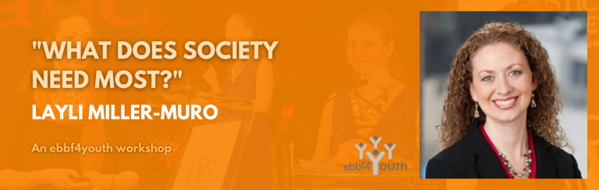 ebbf4youth: "What does society need most?" with Layli Miller