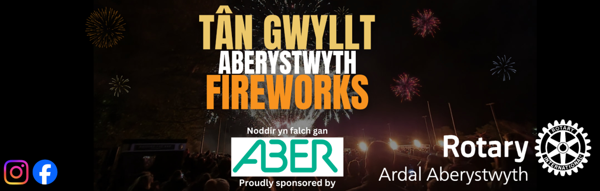 Arddangosfa Tân Gwyllt Tref Aberystwyth 2026    /     Aberystwyth Town Fireworks Display 2026