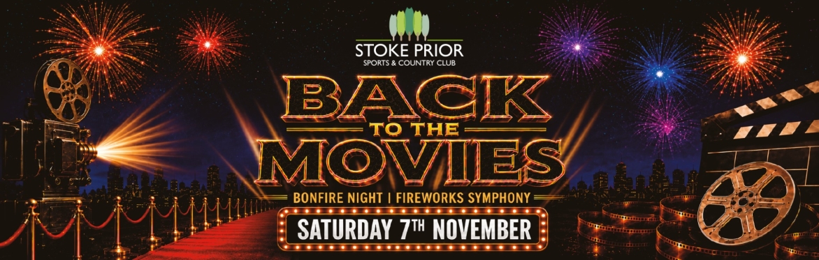Back to the Movies - Bonfire & Fireworks Extravaganza