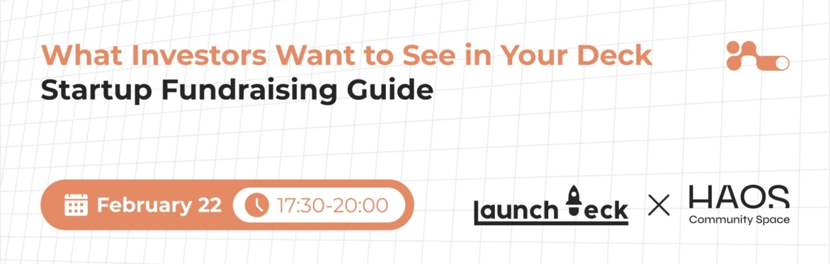 What Investors Want to See in Your Deck - Startup Fundraising Guide