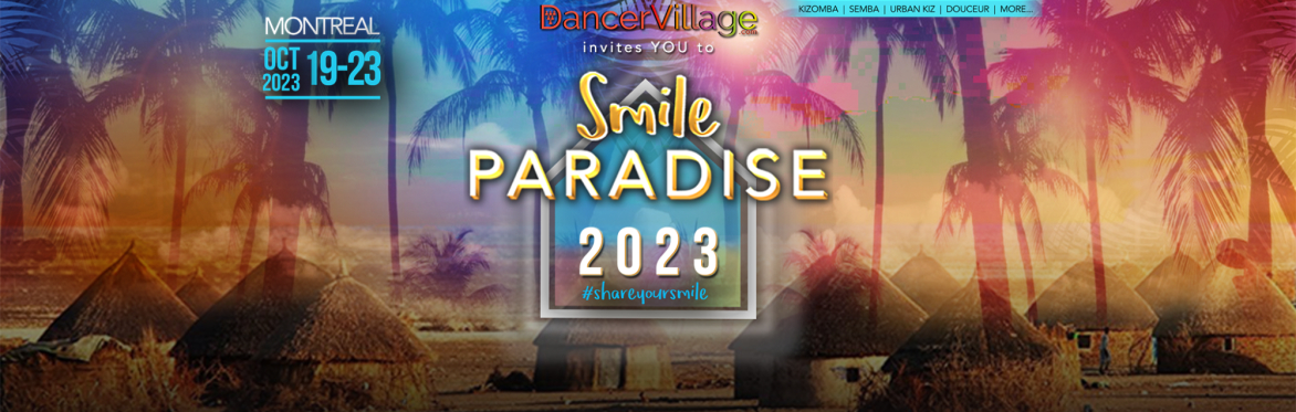 Smile PARADISE'23 Dance Festival - The DancerVillage Xperience