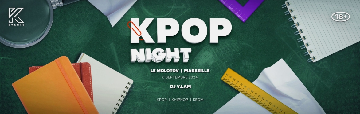 MARSEILLE | KPOP & KHIPHOP Night - Back To School Edition