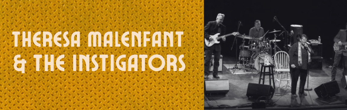 Theresa Malenfant & The Instigators at Dolan's Pub (MRTI Blues Series)