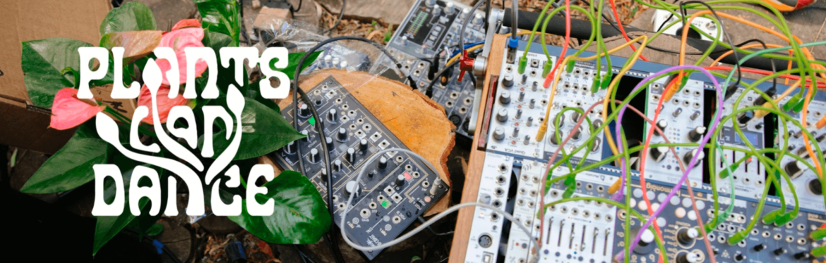 Friday Late: Plants Can Dance