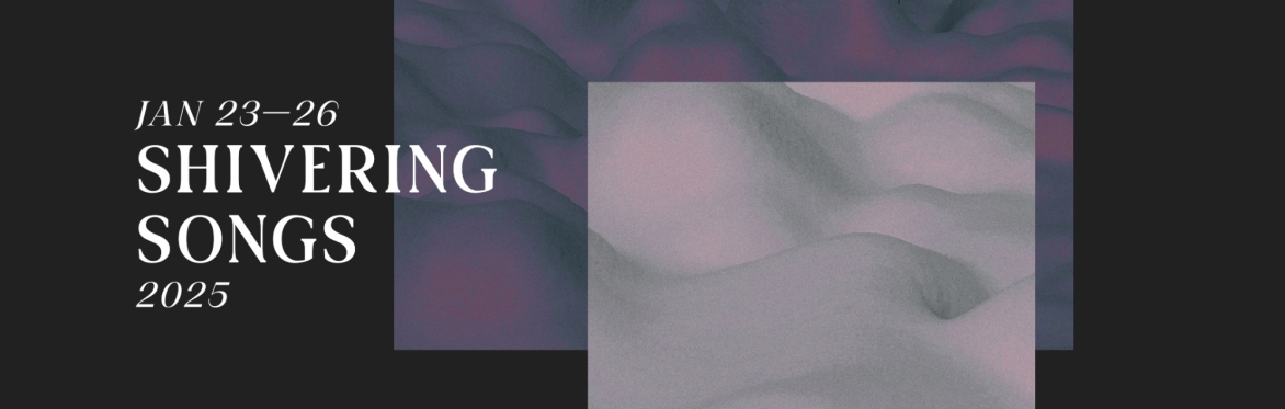 Shivering Songs 2025: Saturday ONLY PASS Jan 25