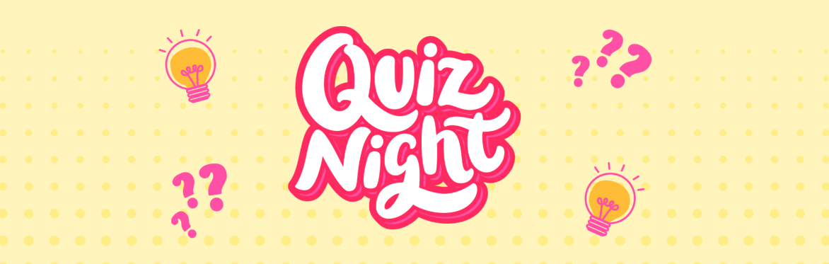 QUIZ NIGHT
