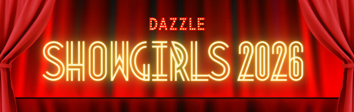 Dazzle Showgirls 2026