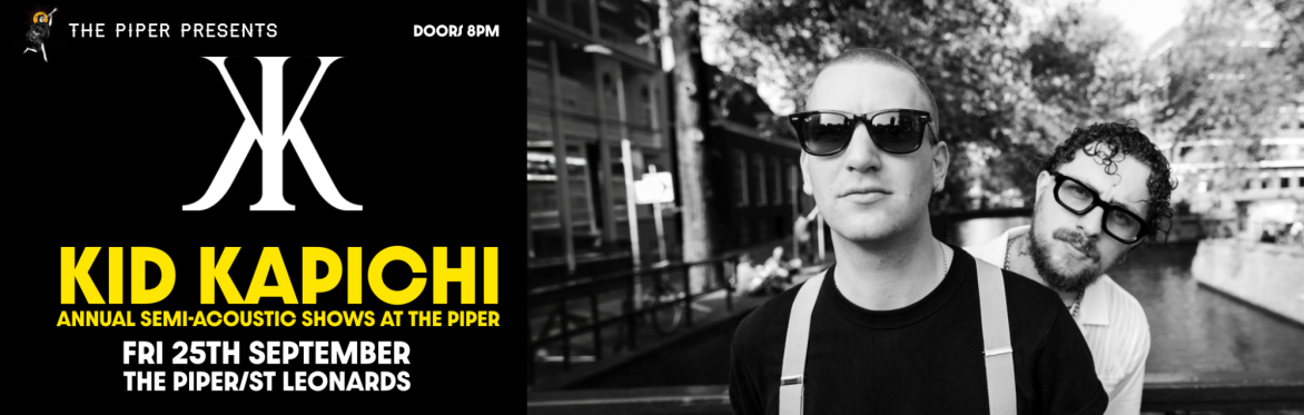 Kid Kapichi (Semi-acoustic)