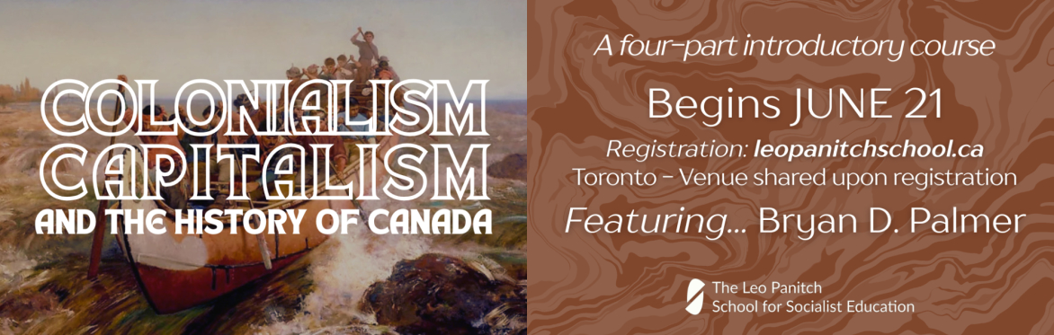 A Crash Course on Colonialism, Capitalism, and the History of Canada