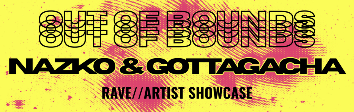 OUT OF BOUNDS / Gotta Gacha x NAZKO (18+)