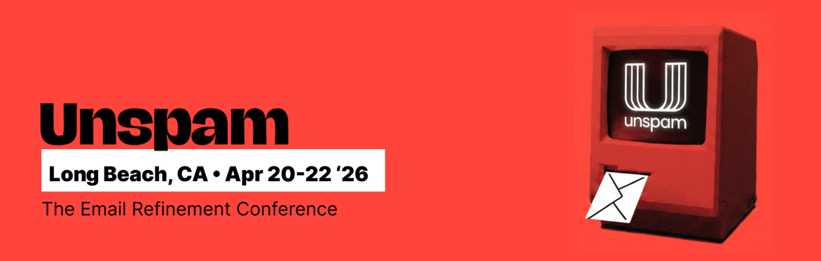 Unspam. Long Beach, California. April 20-22, 2026.