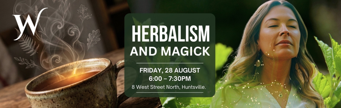 Herbalism & Magick