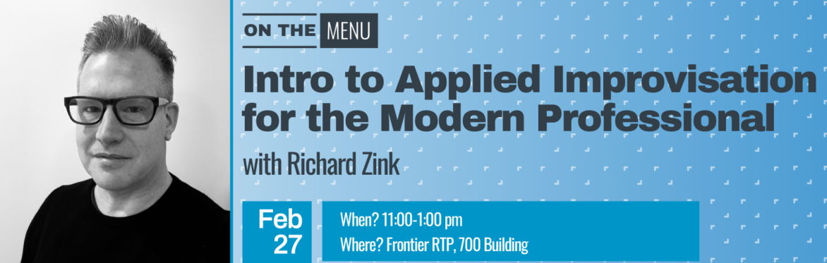 RSVP Now – On the Menu: Intro to Applied Improvisation for the Modern ...