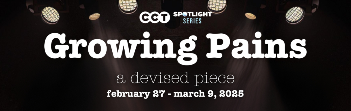 Growing Pains : a devised piece