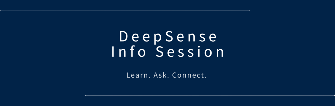 DeepSense Info Session