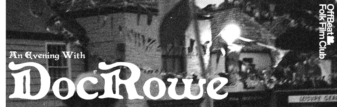 OffBeat Presents: An Evening with Doc Rowe