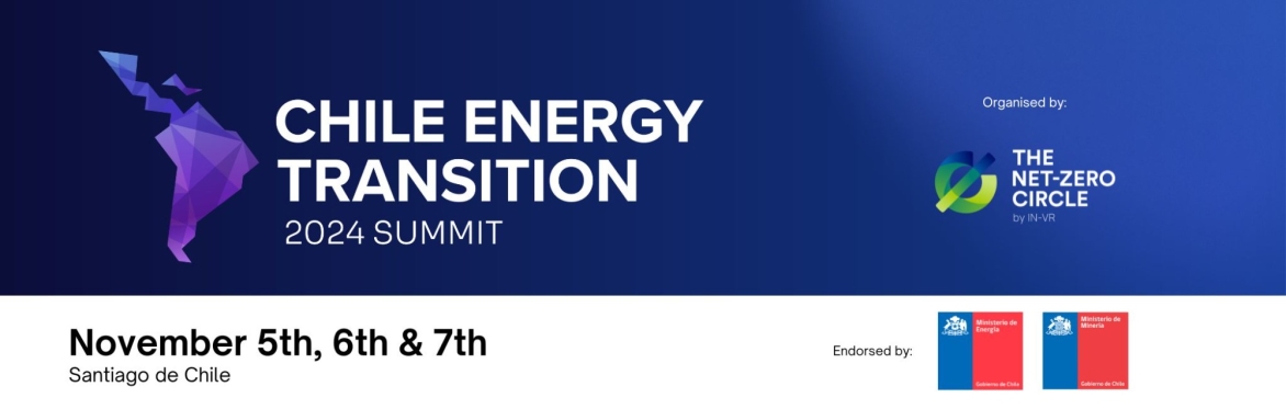 Buy tickets / Join the guestlist – Chile Energy Transition Summit 2024