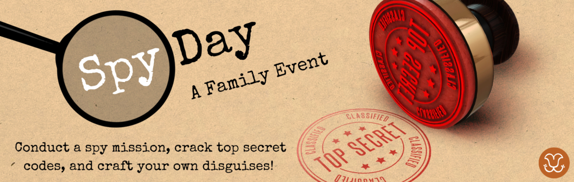 Spy Day: A Family Event