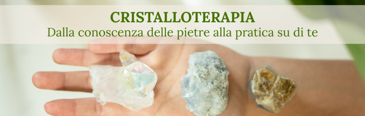 Corso di cristalloterapia 2026-27 a Roma