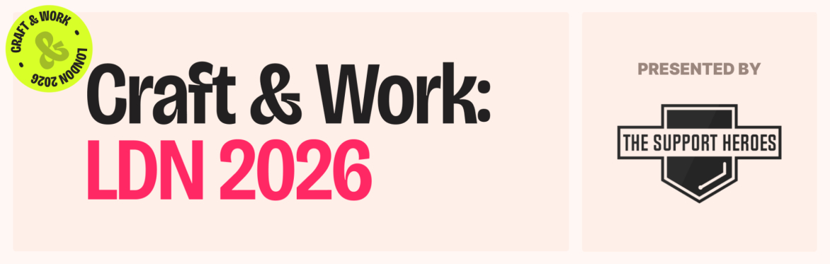 Craft & Work: LDN 2026