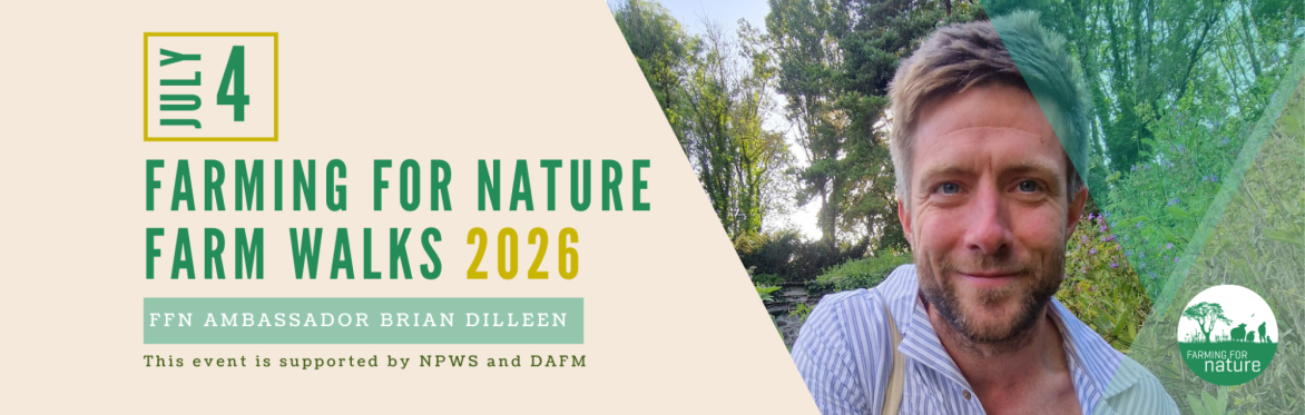 Farm Walks 2026 - Brian Dilleen: Building a Regenerative Farm from the Ground Up